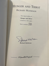 Load image into Gallery viewer, Hunger and Thirst, by Richard Matheson (signed)
