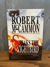 Load image into Gallery viewer, Speaks The Nightbird, by Robert McCammon (signed)
