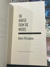Load image into Gallery viewer, The Hunter from The Woods, by Robert McCammon (Signed)
