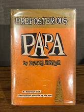 Load image into Gallery viewer, Preposterous Papa, by Lewis Meyer (Inscribed)
