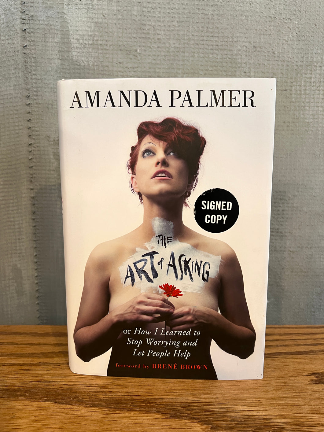 The Art of Asking, by Amanda Palmer (Signed)