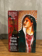 Load image into Gallery viewer, Untie the Strong Woman, by Clarissa Pinkola Estes (First Edition)
