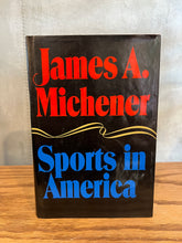 Load image into Gallery viewer, Sports in America, by James A. Michener (First Edition)
