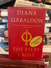 Load image into Gallery viewer, The Fiery Cross, by Diana Gabaldon (Signed)
