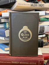 Load image into Gallery viewer, The Gilded Age, by Twain and Warner (Facsimile)
