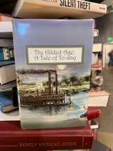 Load image into Gallery viewer, The Gilded Age, by Twain and Warner (Facsimile)
