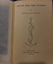Load image into Gallery viewer, Round the Fire Stories, by Arthur Conan Doyle
