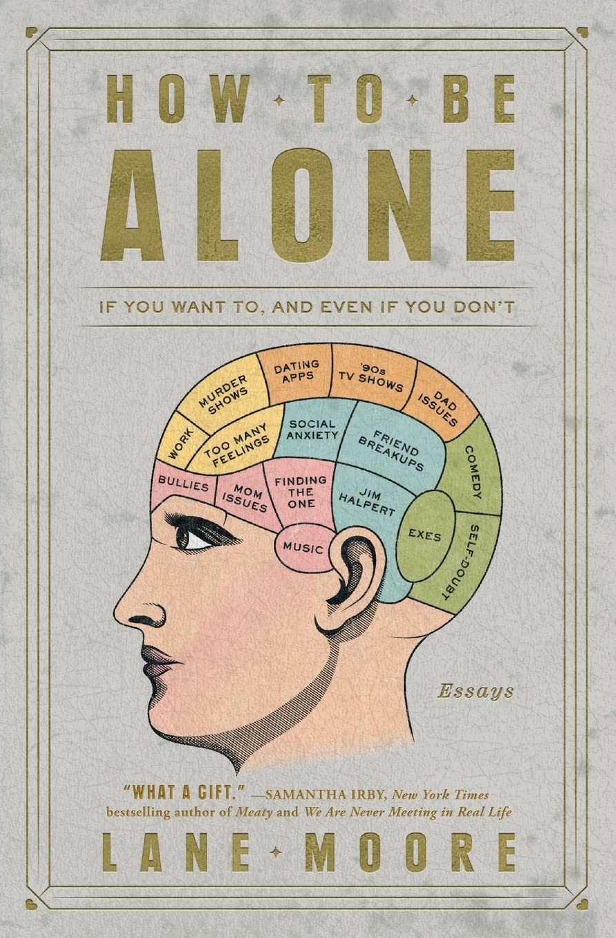 How to be Alone (PB) by Lane Moore