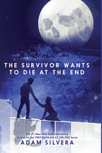 Load image into Gallery viewer, The Survivor Wants to Die at the End
