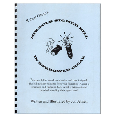 Miracle Signed Bill In A Borrowed Cigar by Robert Olson