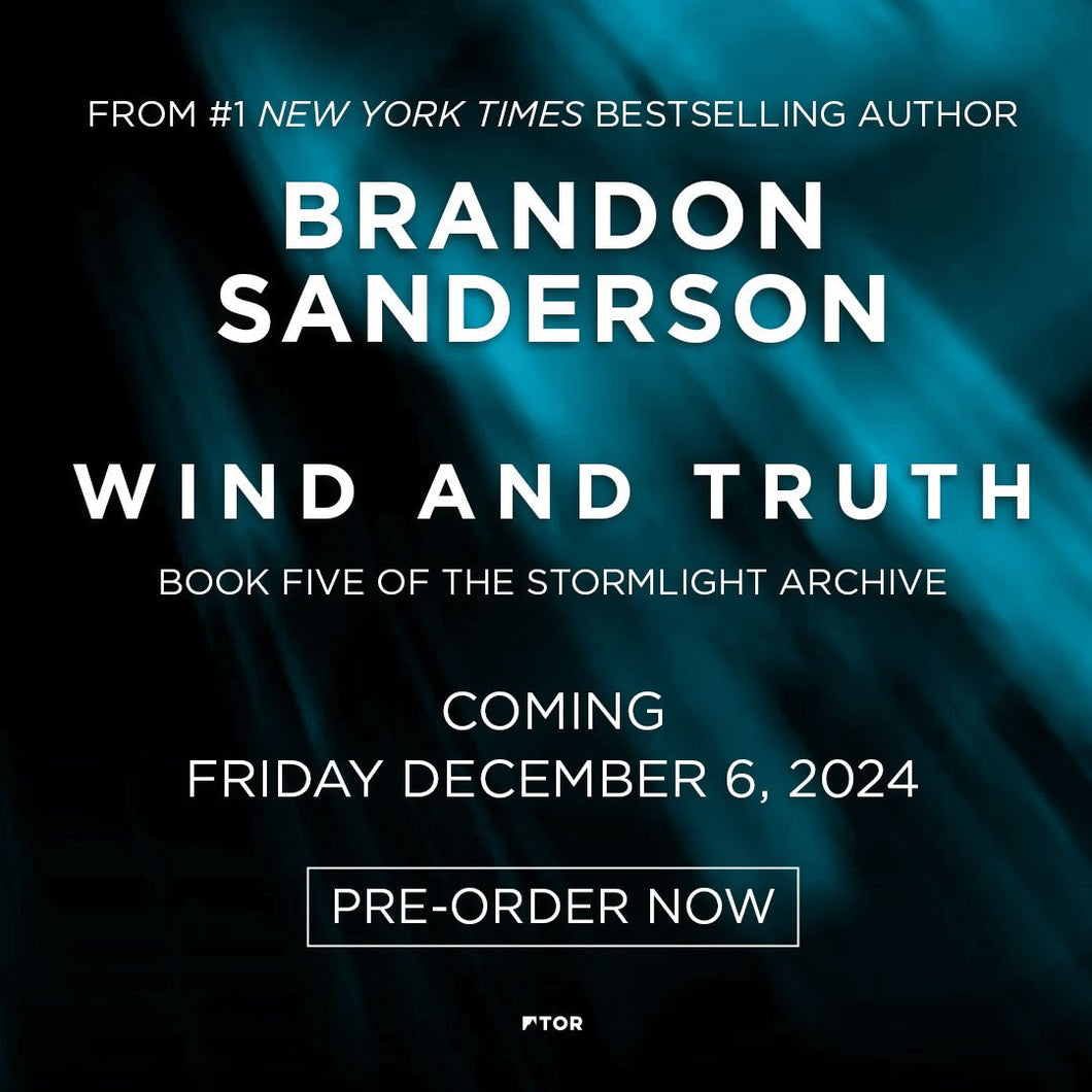 Wind and Truth by Brandon Sanderson (Stormlight book 5) Pre-Order for Dec 6, 2024