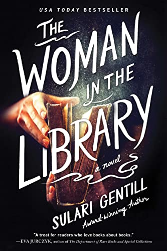 Woman in the Library, The by Sulari Gentill