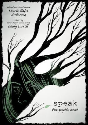Speak: The Graphic Novel by Laurie Halse Anderson (HC)