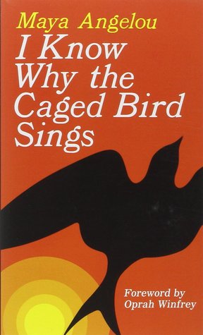 I Know Why the Caged Bird Sings by Maya Angelou (PB)
