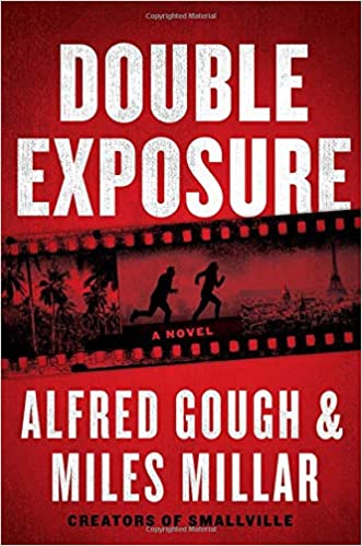 Double Exposure by Alfred Gough and Miles Millar