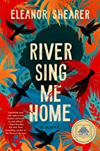 River Sing Me Home by, Eleanor Shearer