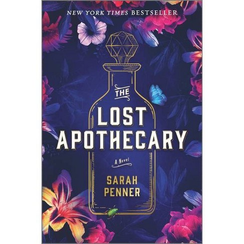 Lost Apothecary, The by Sarah Panner (HC)