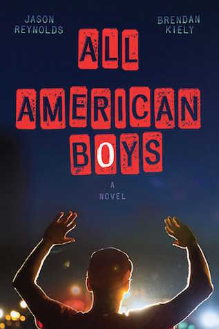 All American Boys by Jason Reynolds, Brendan Kiely (PB)