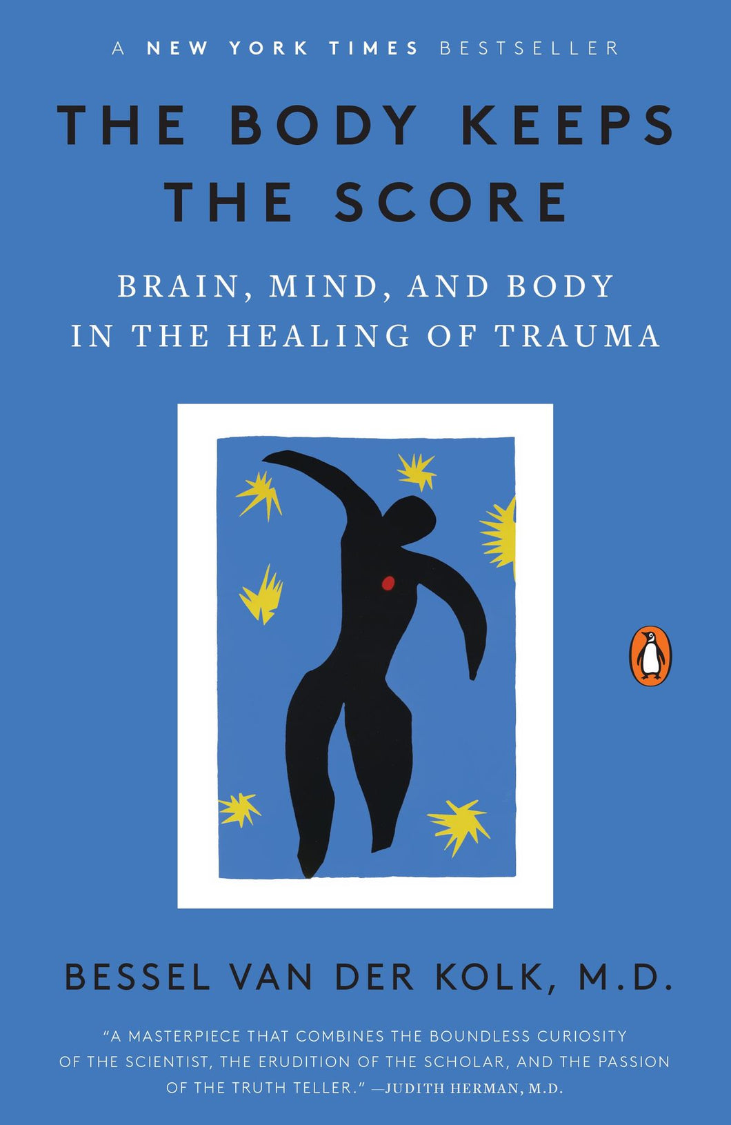 Body Keeps the Score: Brain, Mind, and Body in the Healing of Trauma, The (PB)