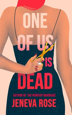 One of Us is Dead by Jeneva Rose (HC)