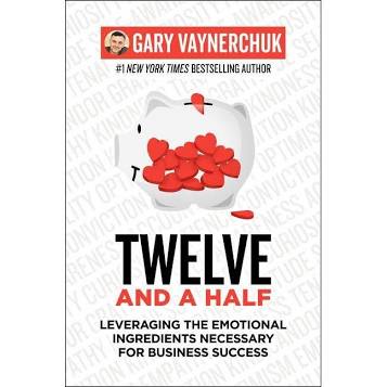 Twelve and a Half by Gary Vaynerchuck (HC)