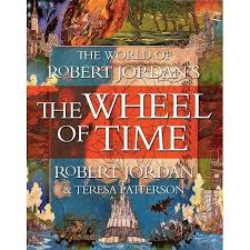 World of Robert Jordan's The Wheel of Time, The by Robert Jordan & Teresa Patterson (HC)