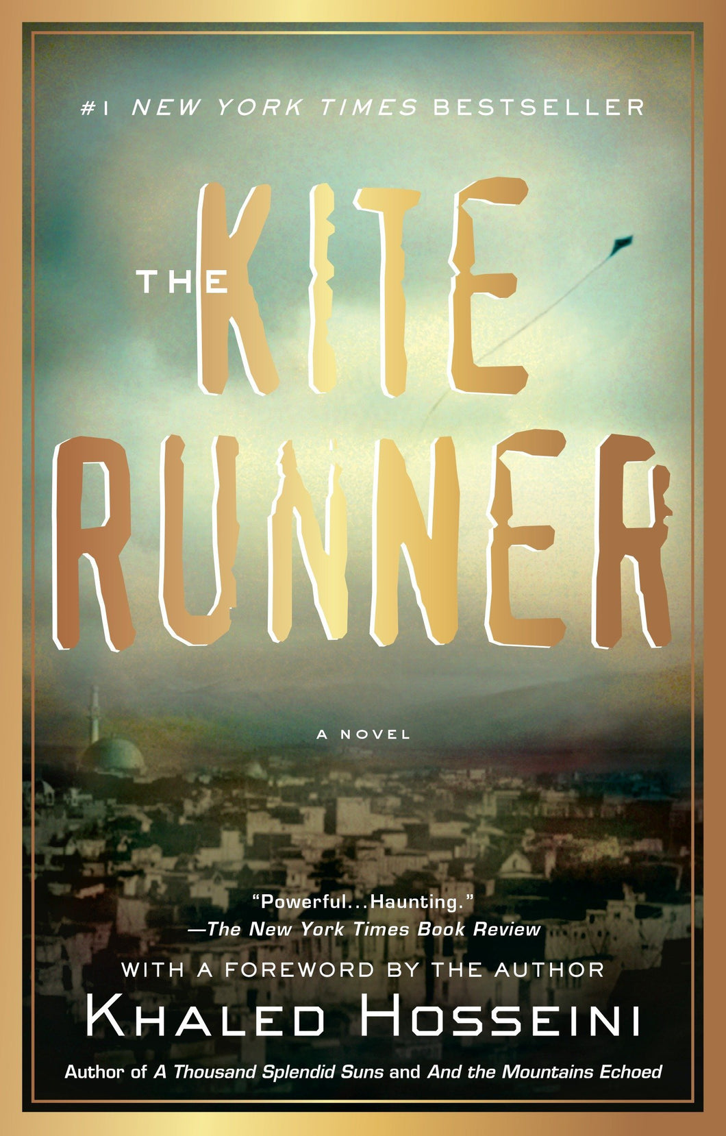 The Kite Runner (anniversary edition) by Khaled Hosseini