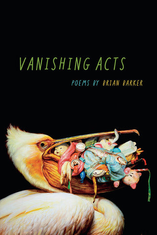 Vanishing Acts by Brian Barker (PB)